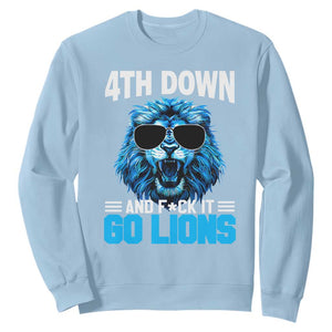4th Down F*ck It Go Lions Sweatshirt Funny Bold Game Day TS10 Light Blue Print Your Wear