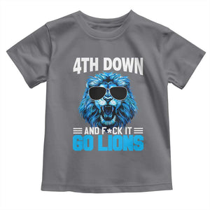 4th Down F*ck It Go Lions Toddler T Shirt Funny Bold Game Day TS10 Charcoal Print Your Wear