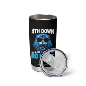 4th Down F*ck It Go Lions Tumbler Cup Funny Bold Game Day TS10 Print Your Wear