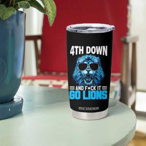 4th Down F*ck It Go Lions Tumbler Cup Funny Bold Game Day TS10 Print Your Wear