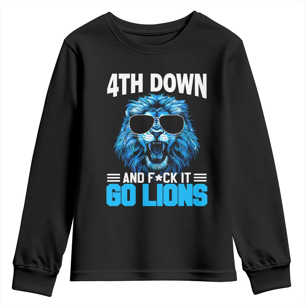 4th Down F*ck It Go Lions Youth Sweatshirt Funny Bold Game Day TS10 Black Print Your Wear