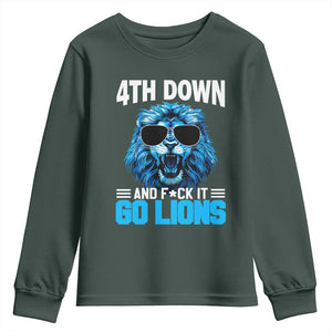 4th Down F*ck It Go Lions Youth Sweatshirt Funny Bold Game Day TS10 Dark Forest Green Print Your Wear