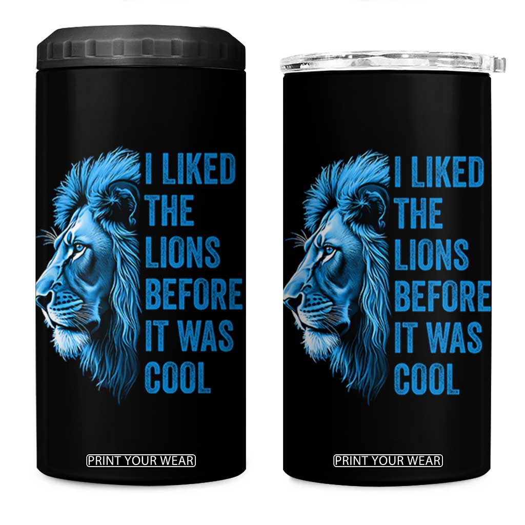 I Liked The Lions Before It Was Cool 4 in 1 Can Cooler Tumbler Vintage Rap Tee TS10 One Size: 16 oz Black Print Your Wear