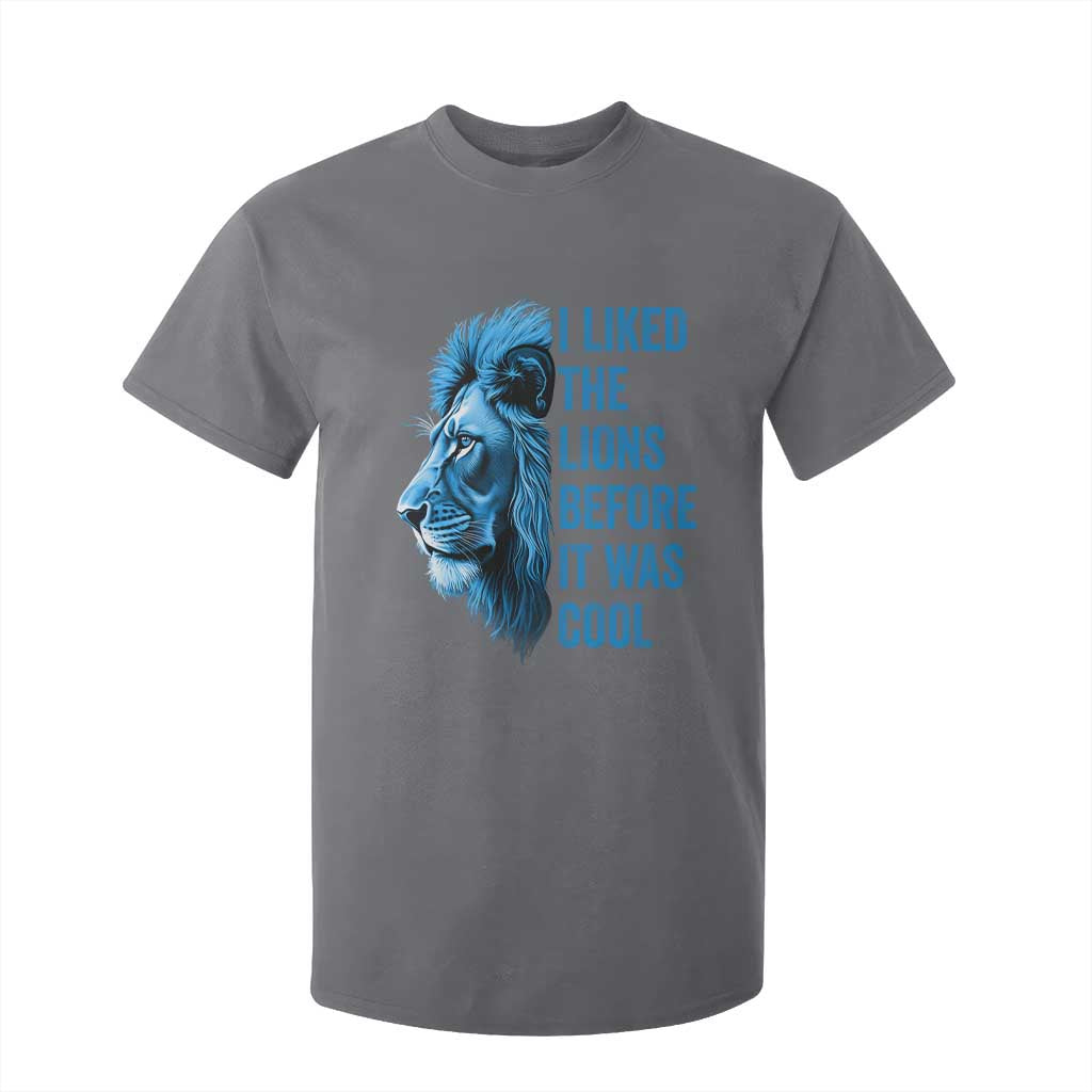 I Liked The Lions Before It Was Cool T Shirt For Kid Vintage Rap Tee TS10 Charcoal Print Your Wear