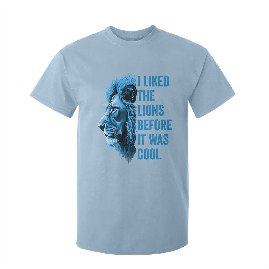I Liked The Lions Before It Was Cool T Shirt For Kid Vintage Rap Tee TS10 Light Blue Print Your Wear