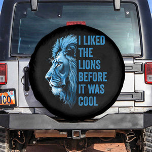 I Liked The Lions Before It Was Cool Spare Tire Cover Vintage Rap Tee TS10 No hole Black Print Your Wear