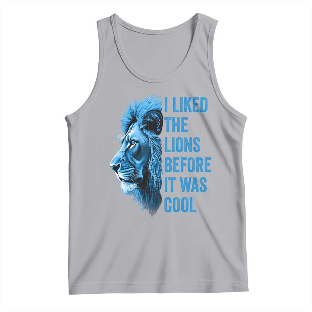 I Liked The Lions Before It Was Cool Tank Top Vintage Rap Tee TS10 Athletic Heather Print Your Wear