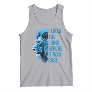 I Liked The Lions Before It Was Cool Tank Top Vintage Rap Tee TS10 Athletic Heather Print Your Wear