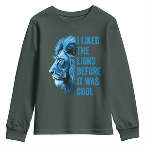 I Liked The Lions Before It Was Cool Youth Sweatshirt Vintage Rap Tee TS10 Dark Forest Green Print Your Wear