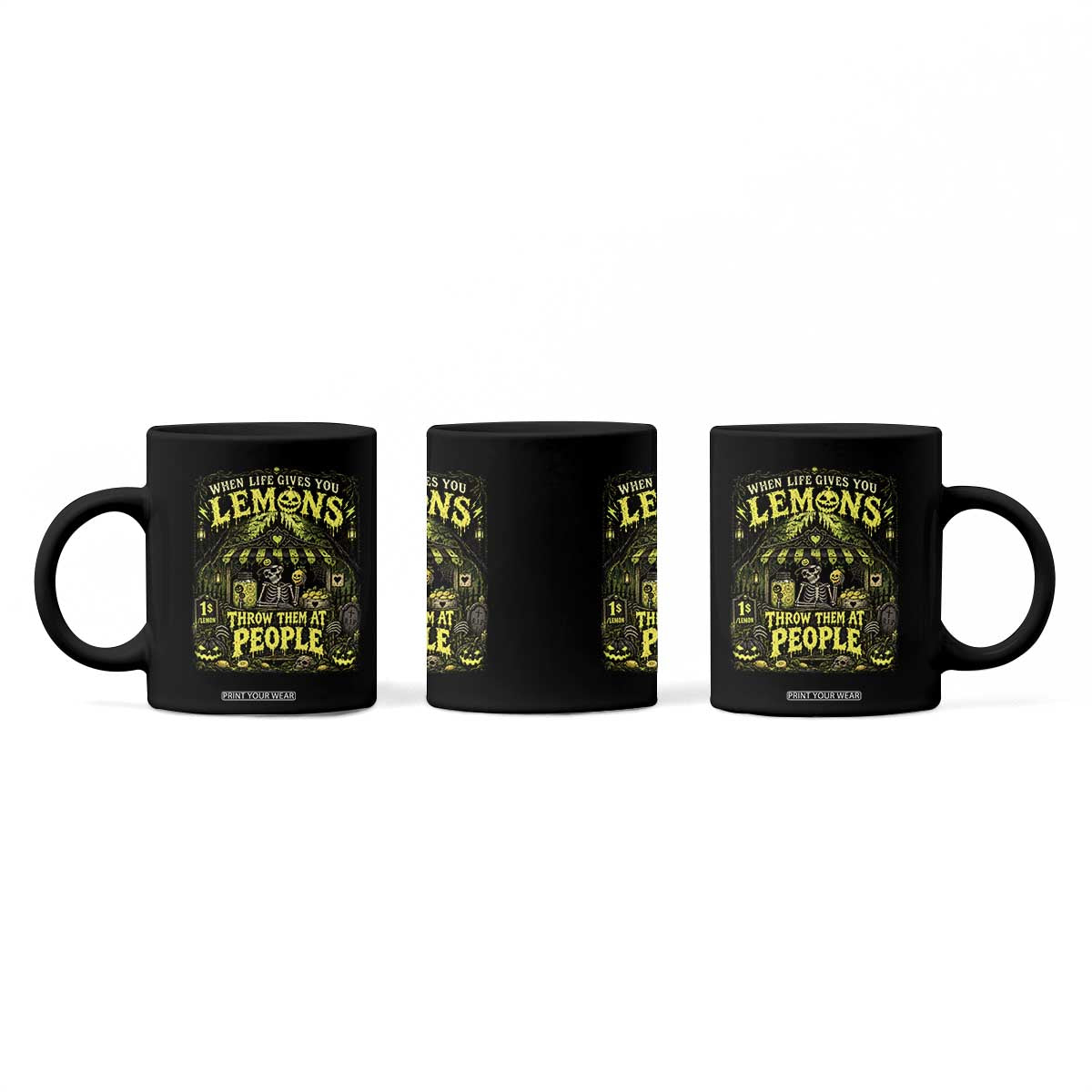 When Life Gives You Lemons Throw Them At People Coffee Mug Funny Skeleton Halloween Gothic Lemonade Graphic