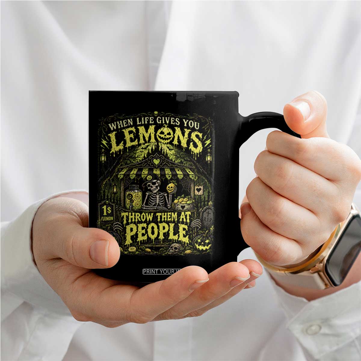 When Life Gives You Lemons Throw Them At People Coffee Mug Funny Skeleton Halloween Gothic Lemonade Graphic