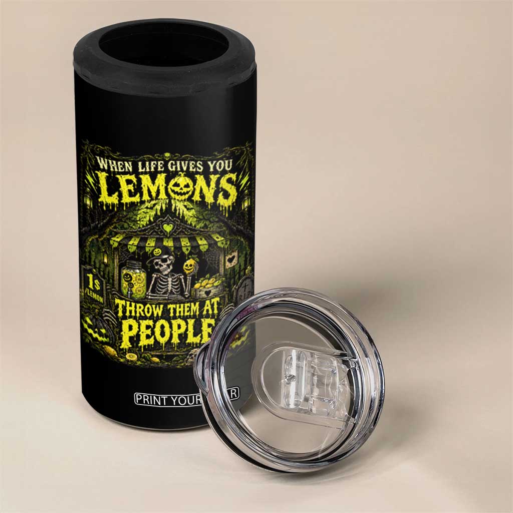 When Life Gives You Lemons Throw Them At People 4 in 1 Can Cooler Tumbler Funny Skeleton Halloween Gothic Lemonade Graphic