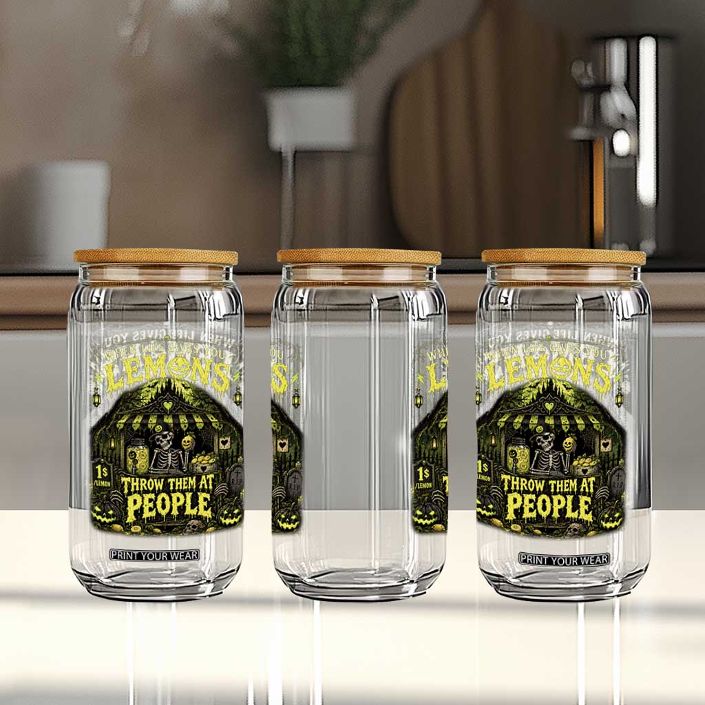 When Life Gives You Lemons Throw Them At People Glass Can Funny Skeleton Halloween Gothic Lemonade Graphic