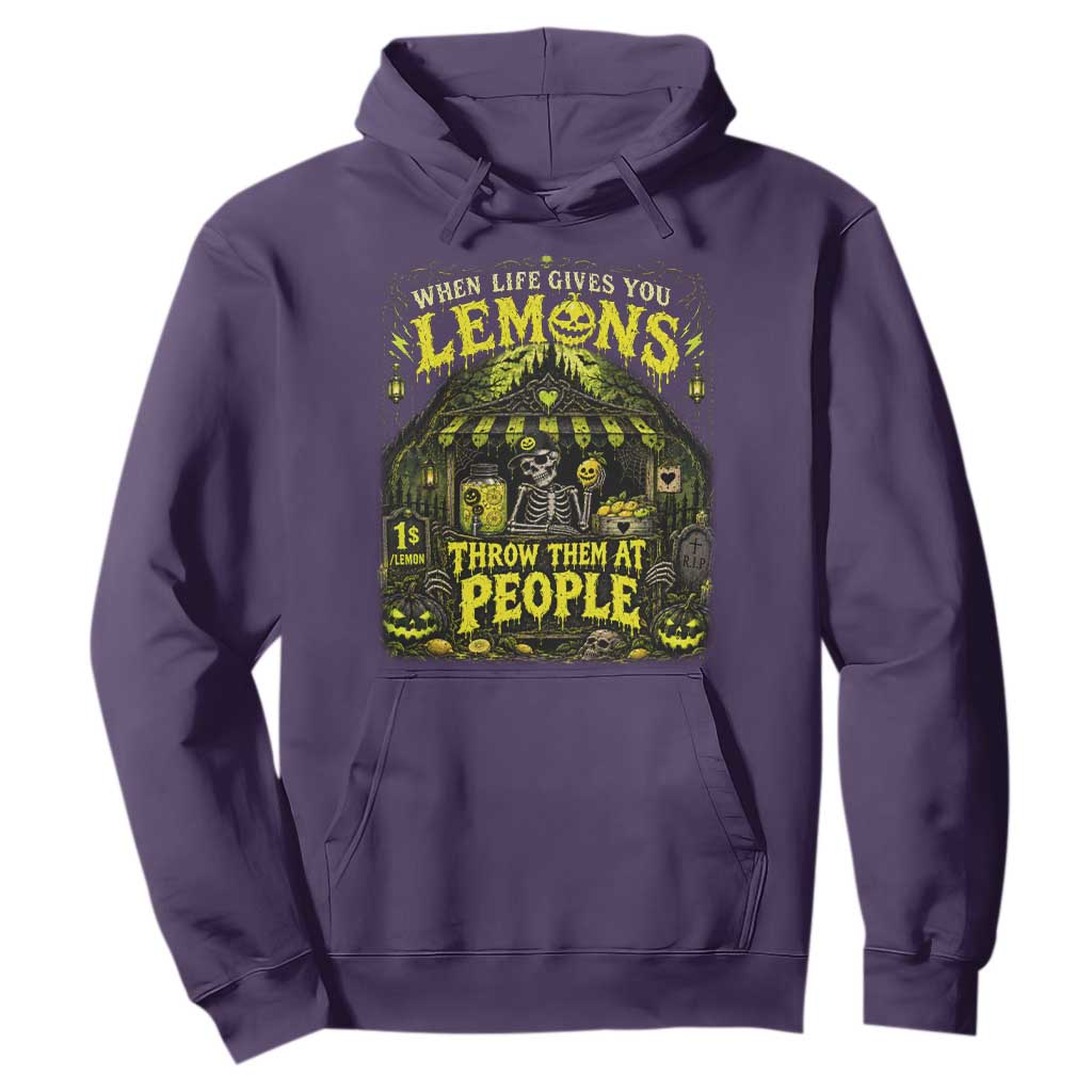 When Life Gives You Lemons Throw Them At People Hoodie Funny Skeleton Halloween Gothic Lemonade Graphic