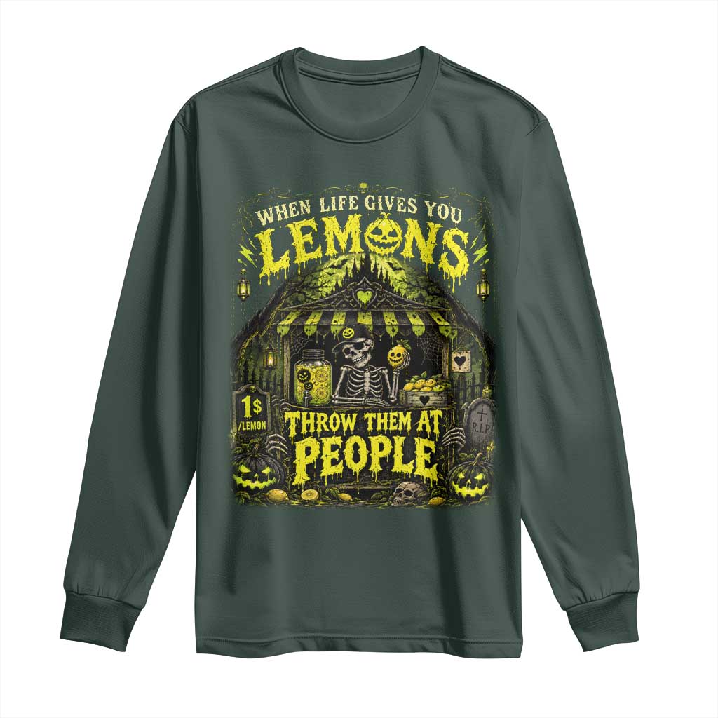 When Life Gives You Lemons Throw Them At People Long Sleeve Shirt Funny Skeleton Halloween Gothic Lemonade Graphic