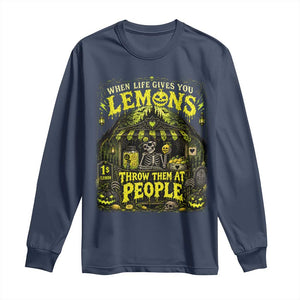 When Life Gives You Lemons Throw Them At People Long Sleeve Shirt Funny Skeleton Halloween Gothic Lemonade Graphic