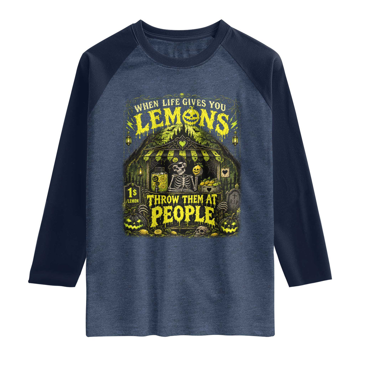 When Life Gives You Lemons Throw Them At People Raglan Shirt Funny Skeleton Halloween Gothic Lemonade Graphic