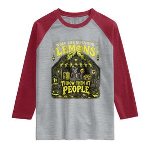 When Life Gives You Lemons Throw Them At People Raglan Shirt Funny Skeleton Halloween Gothic Lemonade Graphic