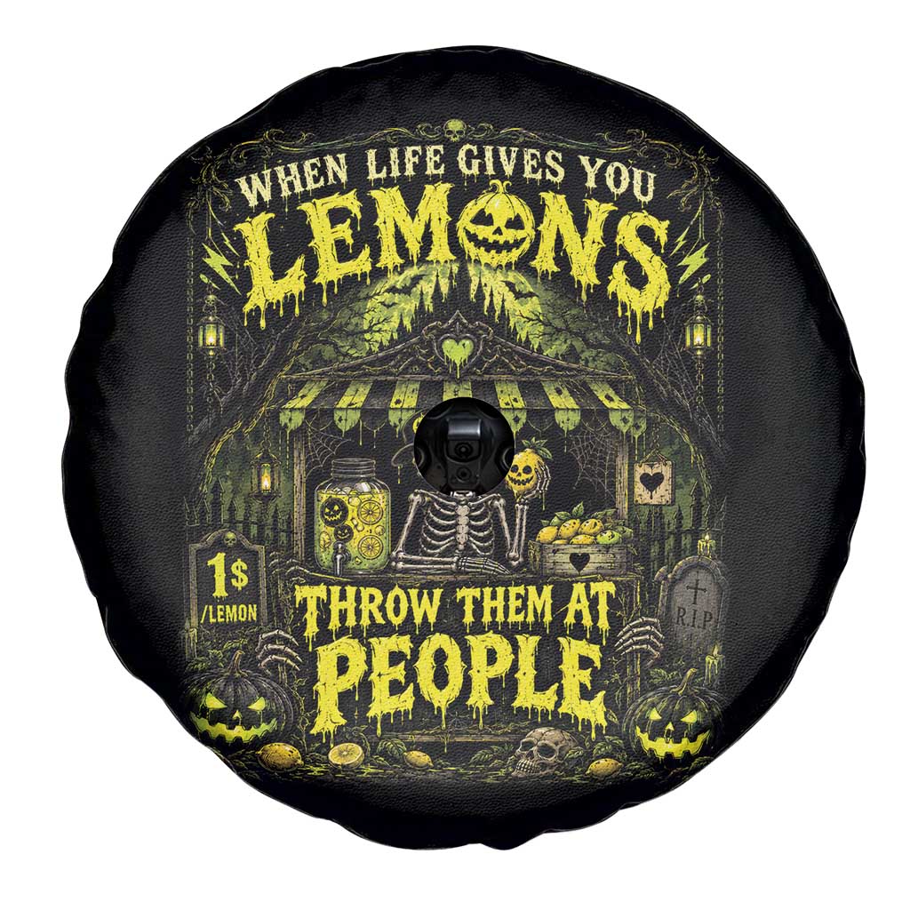 When Life Gives You Lemons Throw Them At People Spare Tire Cover Funny Skeleton Halloween Gothic Lemonade Graphic