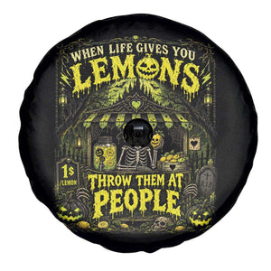 When Life Gives You Lemons Throw Them At People Spare Tire Cover Funny Skeleton Halloween Gothic Lemonade Graphic