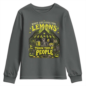 When Life Gives You Lemons Throw Them At People Youth Sweatshirt Funny Skeleton Halloween Gothic Lemonade Graphic
