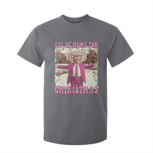 Funny Trump Christmas T Shirt For Kid I'll Be Home For Christmas Santa Pajamas TS10 Charcoal Print Your Wear
