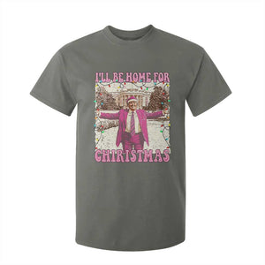 Funny Trump Christmas T Shirt For Kid I'll Be Home For Christmas Santa Pajamas TS10 Military Green Print Your Wear