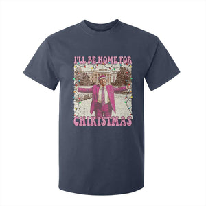 Funny Trump Christmas T Shirt For Kid I'll Be Home For Christmas Santa Pajamas TS10 Navy Print Your Wear