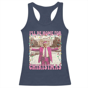 Funny Trump Christmas Racerback Tank Top I'll Be Home For Christmas Santa Pajamas TS10 Navy Print Your Wear