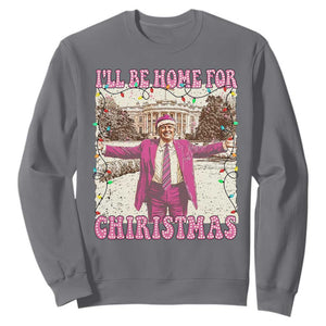 Funny Trump Christmas Sweatshirt I'll Be Home For Christmas Santa Pajamas TS10 Charcoal Print Your Wear