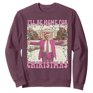 Funny Trump Christmas Sweatshirt I'll Be Home For Christmas Santa Pajamas TS10 Maroon Print Your Wear