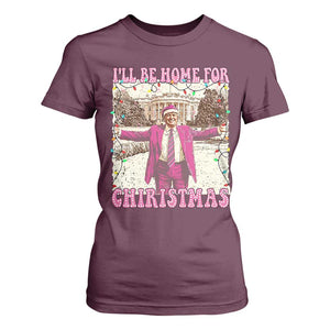 Funny Trump Christmas T Shirt For Women I'll Be Home For Christmas Santa Pajamas TS10 Maroon Print Your Wear