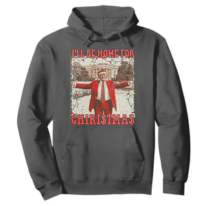Funny Christmas Trump Pink Hoodie I'll Be Home For Christmas Santa Pajamas TS10 Dark Heather Print Your Wear