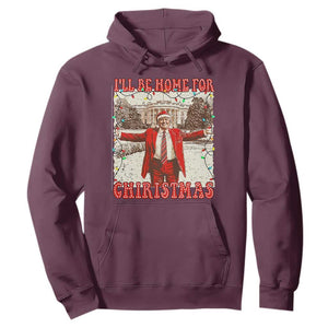 Funny Christmas Trump Pink Hoodie I'll Be Home For Christmas Santa Pajamas TS10 Maroon Print Your Wear
