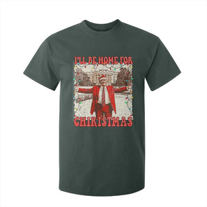 Funny Christmas Trump Pink T Shirt For Kid I'll Be Home For Christmas Santa Pajamas TS10 Dark Forest Green Print Your Wear