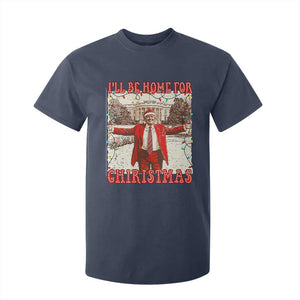 Funny Christmas Trump Pink T Shirt For Kid I'll Be Home For Christmas Santa Pajamas TS10 Navy Print Your Wear