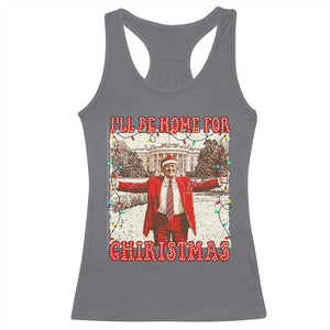 Funny Christmas Trump Pink Racerback Tank Top I'll Be Home For Christmas Santa Pajamas TS10 Charcoal Print Your Wear