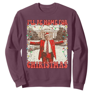 Funny Christmas Trump Pink Sweatshirt I'll Be Home For Christmas Santa Pajamas TS10 Maroon Print Your Wear