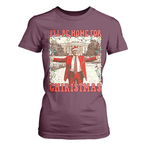 Funny Christmas Trump Pink T Shirt For Women I'll Be Home For Christmas Santa Pajamas TS10 Maroon Print Your Wear