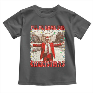 Funny Christmas Trump Pink Toddler T Shirt I'll Be Home For Christmas Santa Pajamas TS10 Dark Heather Print Your Wear