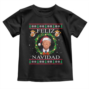 Mexico Christmas Trump Toddler T Shirt Feliz Navidad Funny Trump Santa Ugly Christmas TS10 Black Print Your Wear