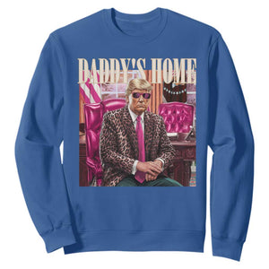 Daddy's Home Trump Pink Sweatshirt 2024 Take America Back Leopard TS10 Royal Blue Print Your Wear