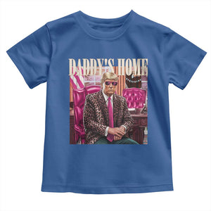 Daddy's Home Trump Pink Toddler T Shirt 2024 Take America Back Leopard TS10 Royal Blue Print Your Wear