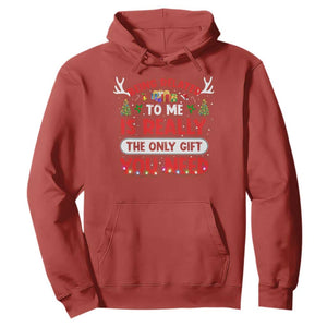 Funny Christmas Hoodie Being Related To Me Is Really The Only Gift You Need Xmas Lights TS10 Red Print Your Wear
