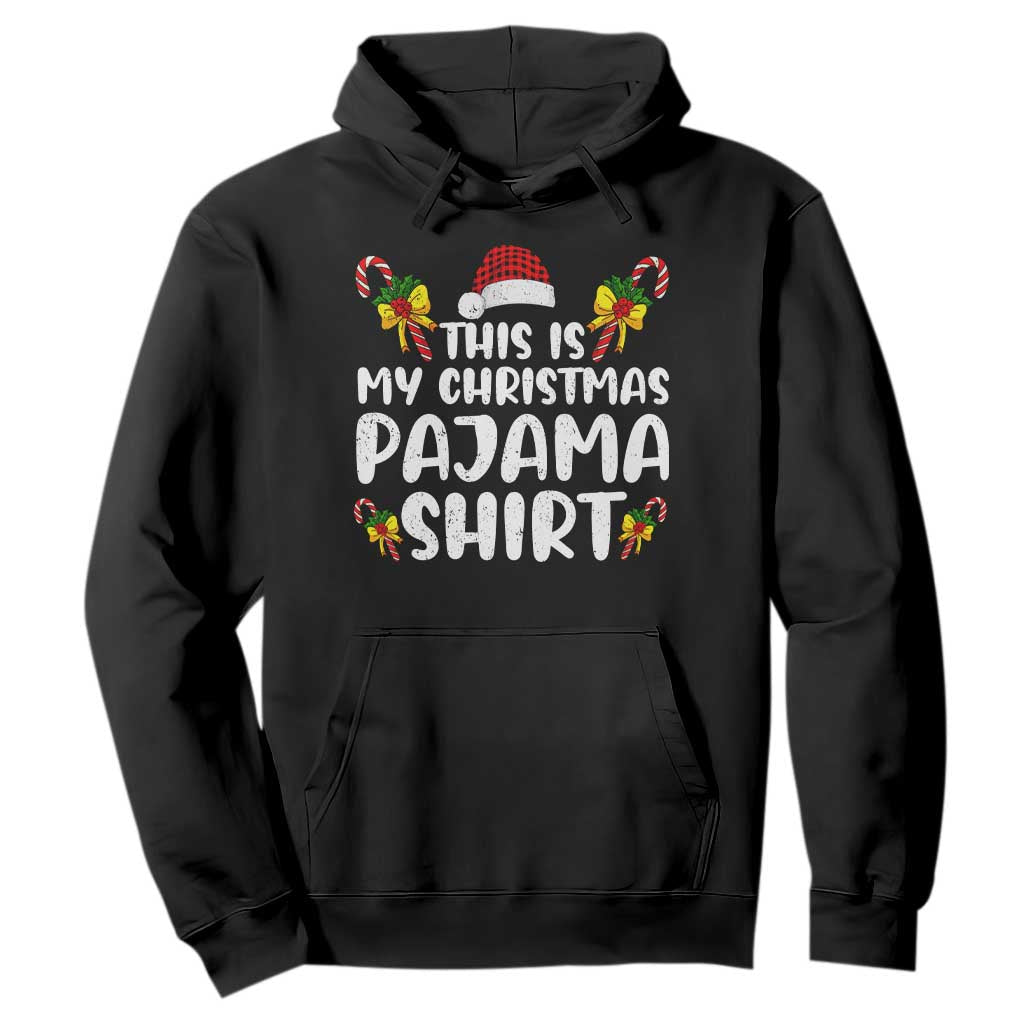 Funny Christmas Hoodie This Is My Christmas Pajama Shirt TS10 Black Print Your Wear