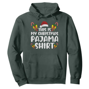 Funny Christmas Hoodie This Is My Christmas Pajama Shirt TS10 Dark Forest Green Print Your Wear