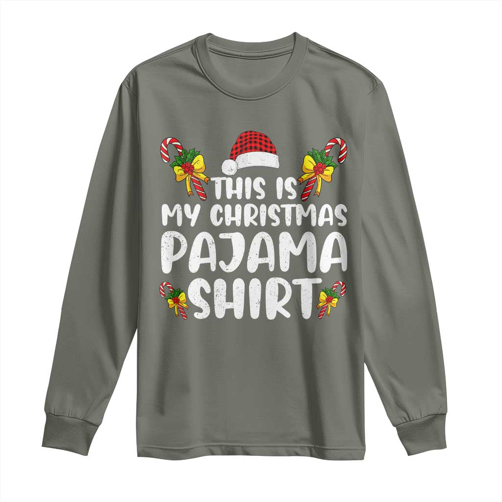 Funny Christmas Long Sleeve Shirt This Is My Christmas Pajama Shirt TS10 Military Green Print Your Wear