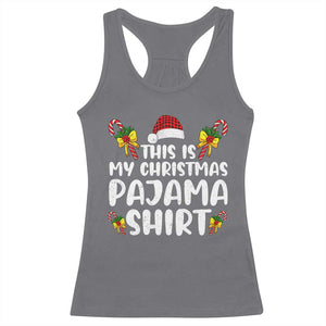 Funny Christmas Racerback Tank Top This Is My Christmas Pajama Shirt TS10 Charcoal Print Your Wear