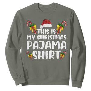 Funny Christmas Sweatshirt This Is My Christmas Pajama Shirt TS10 Military Green Print Your Wear