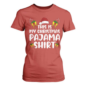 Funny Christmas T Shirt For Women This Is My Christmas Pajama Shirt TS10 Red Print Your Wear